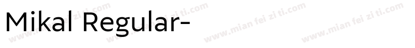 Mikal Regular字体转换